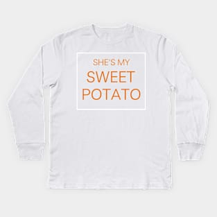 She's my sweet potato , Yes I YAM - Funny Couple Halloween costume Kids Long Sleeve T-Shirt